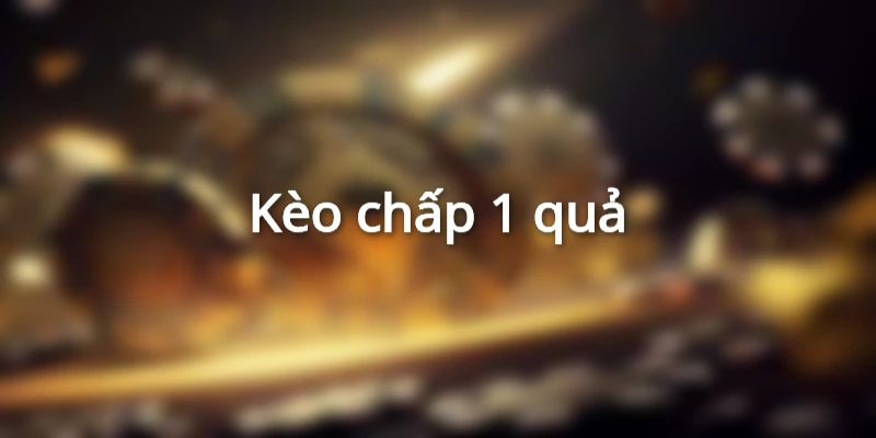 Cách tính cá độ Bóng Đá dành cho những loại kèo chấp khác nhau