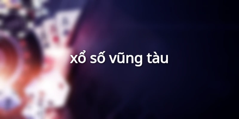 xổ số vũng tàu