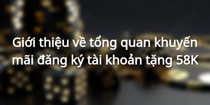 Chương trình khuyến mãi dành cho người dùng mới