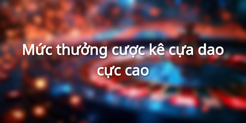 Điểm hấp dẫn của đá gà cựa dao